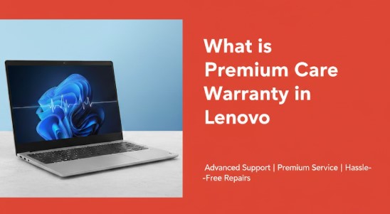 Lenovo Premium Care Warranty – Advanced Support for Your Devices