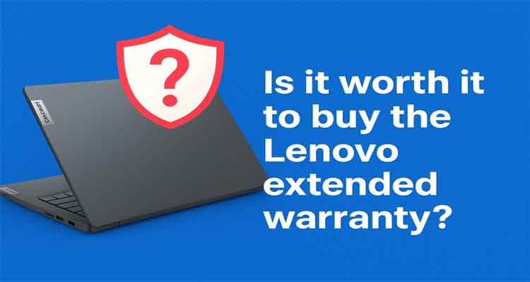 Is it worth it to buy the Lenovo extended warranty