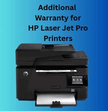 Additional Warranty for HP Laser Jet Pro Printers