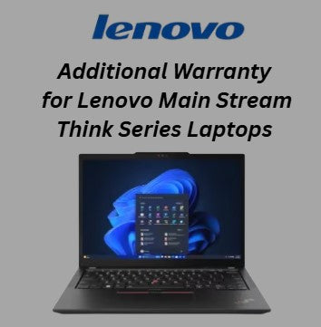Additional Warranty for Lenovo Main Stream Think Series Laptops