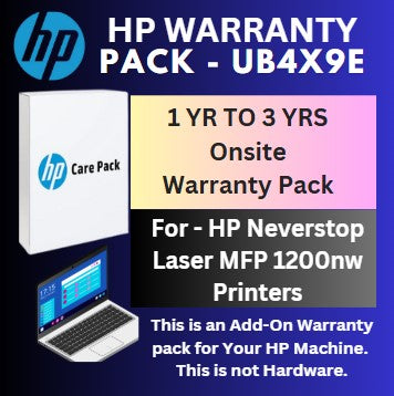 UB4X9E-1 Year to 3 Years (2 Yrs Onsite) for HP Neverstop Laser MFP 1200nw Printers